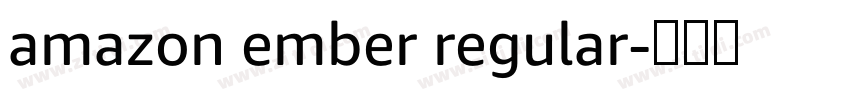 amazon ember regular字体转换